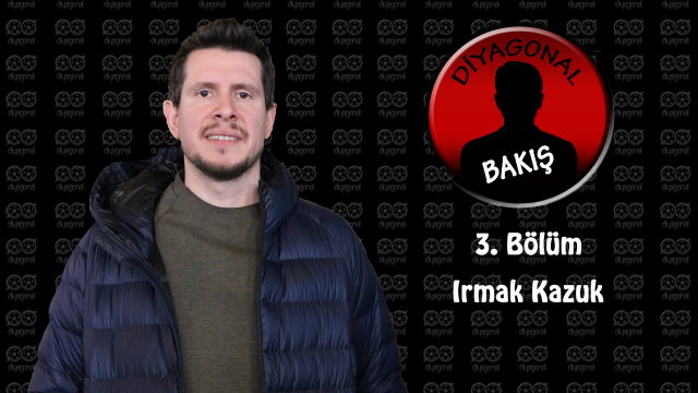 Irmak Kazuk - www.diyagonal.net