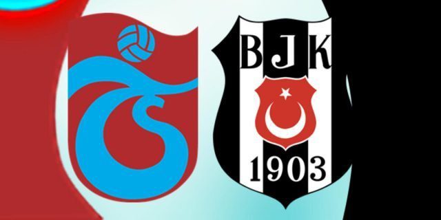 Trabzonspor - Beşiktaş Son Dakika