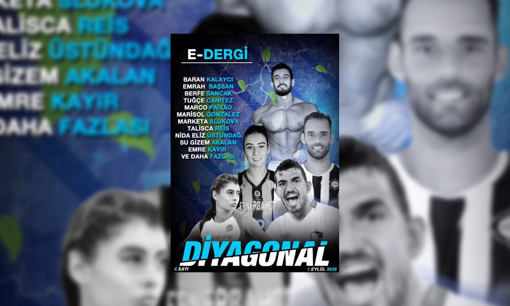Diyagonal Dergi'nin 4.sayısı yayında! Ücretsiz Spor Dergisi Oku