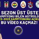 Astrolog Meral Çolak'tan 2022-2023 sezonu şampiyonu tahmini