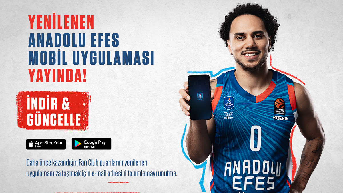 Anadolu Efes Spor Kulübü Mobil Uygulaması yenilendi